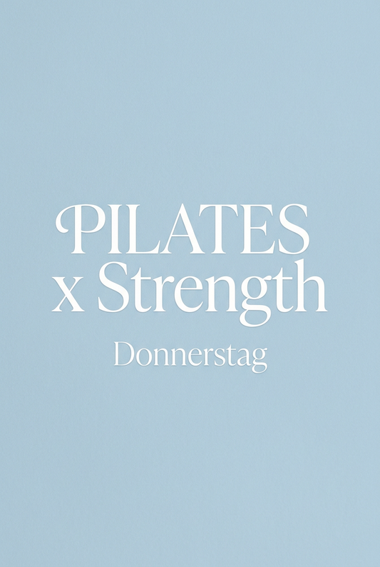 2027 Pilates x Strength ✦ We want results Intensiv Kurs